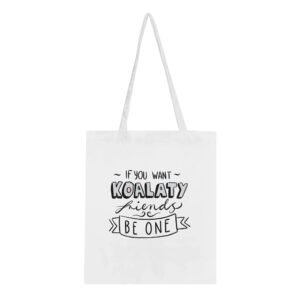 Koalaty Friends – Bolsa de tela ecológica con diseño inspirador