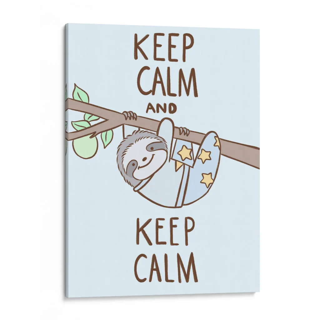"Keep Calm and Keep Calm" Canvas con ilustración de perezoso